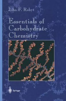 Paperback Essentials of Carbohydrate Chemistry Book