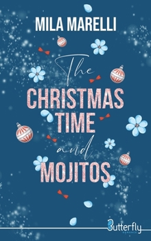 The Christmas Time and Mojitos