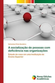 Paperback A socialização de pessoas com deficiência nas organizações [Portuguese] Book