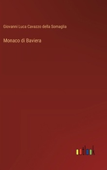 Monaco di Baviera (Italian Edition)