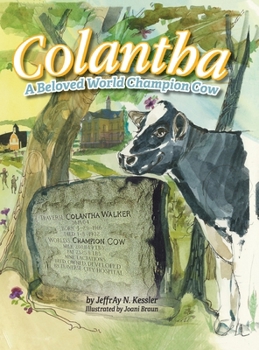 Hardcover Colantha: A Beloved World Champion Cow Book
