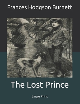 The Lost Prince: Large Print