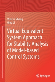 Paperback Virtual Equivalent System Approach for Stability Analysis of Model-Based Control Systems Book