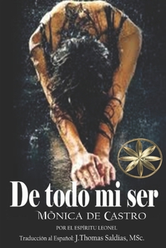 Paperback De todo mi ser [Spanish] Book