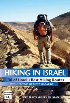 Paperback Hiking in Israel: 36 of Israel's Best Hiking Routes Book