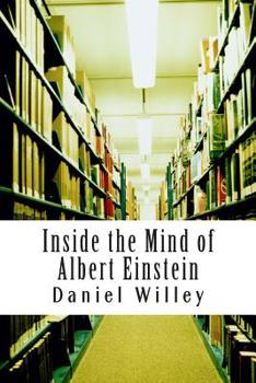 Paperback Inside the Mind of Albert Einstein Book
