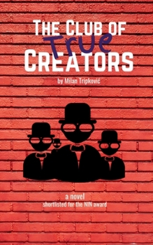 Paperback The Club of True Creators Book