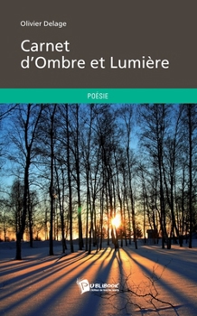 Carnet d'Ombre et Lumière (French Edition)