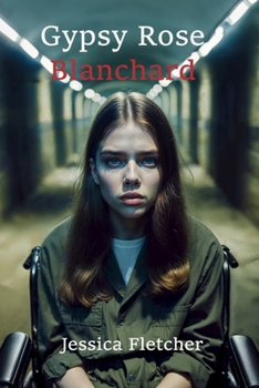 Paperback Gypsy Rose Blanchard by Jessica Fletcher Book