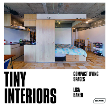 Hardcover Tiny Interiors: Compact Living Spaces Book