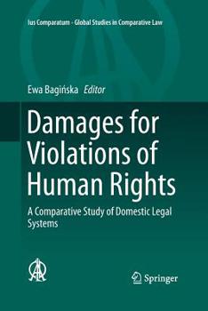Paperback Damages for Violations of Human Rights: A Comparative Study of Domestic Legal Systems Book