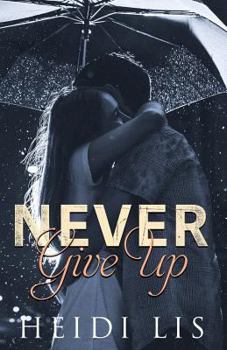 Paperback Never Give Up Book
