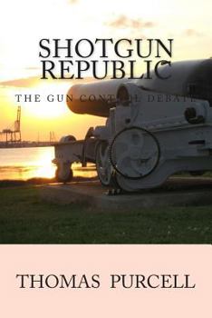 Paperback Shotgun Republic: The Gun Control Debate Book
