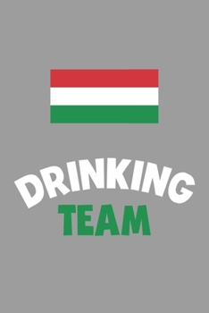 Paperback Drinking Team Notebook: Lined Journal, 120 Pages, 6 x 9, Hungary Flag Beer Olympics Gift Journal Matte Finish Book