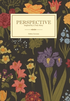 Hardcover Perspective: Inspired by a True Story Book