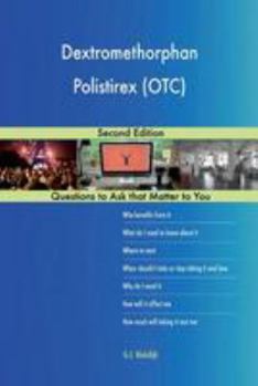Paperback Dextromethorphan Polistirex (OTC); Second Edition Book