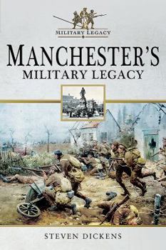 Paperback Manchester's Military Legacy Book