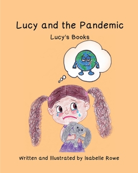 Paperback Lucy and the Pandemic Book