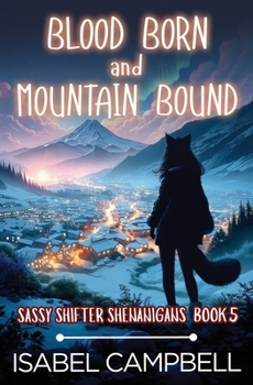 Paperback Blood Born and Mountain Bound Book