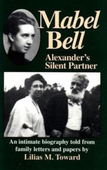 Paperback Mabel Bell: Alexander's silent partner Book