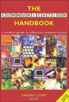 Paperback The Communication Handbook: A Student Guide to Effective Communication Book