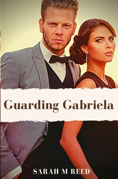 Paperback Guarding Gabriela Book