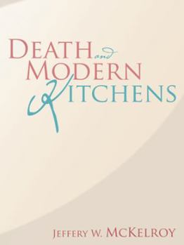 Paperback Death and Modern Kitchens Book