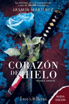Corazón de Hielo (Tapa Dura): Nueva Edición (Tapa Dura) - Book #1 of the Corazón