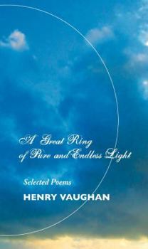 Paperback A Great Ring of Pure and Endless Light: Selected Poems Book