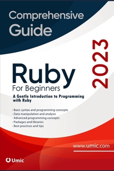 Paperback Ruby for Beginners: A Gentle Introduction to Programming with Ruby Book