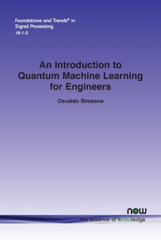 Paperback An Introduction to Quantum Machine Learning for Engineers Book