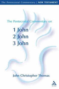 Paperback The Pentecostal Commentary on the Johannine Epistles Book