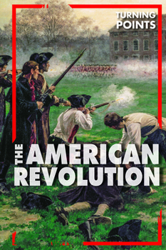 Paperback The American Revolution Book