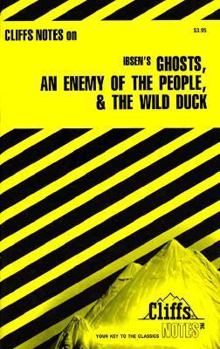 Paperback Cliffsnotes Ibsen's Plays II: Ghosts, an Enemy of the People & the Wild Duck Book