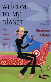 Paperback Welcome to My Planet: Where English Is Sometimes Spoken Book