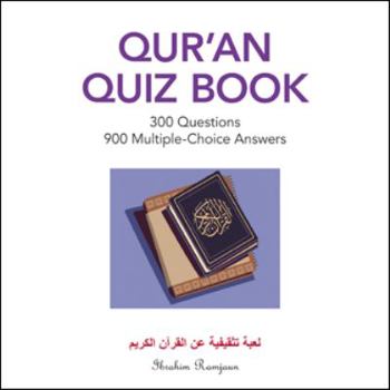 Paperback Qur'An Quiz Book: 300 Questions 900 Multiple-Choice Answers (Color Edition) Book