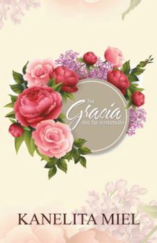 Hardcover Su gracia me ha sostenido [Spanish] Book