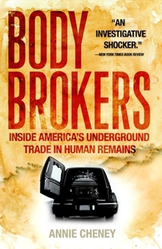 Paperback Body Brokers: Inside America's Underground Trade in Human Remains Book
