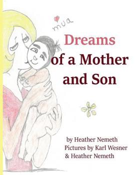 Paperback Dreams of a Mother and Son Book