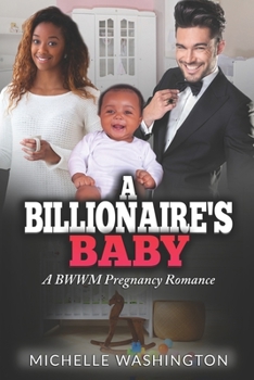 Paperback A Billionaire's Baby: A BWWM Pregnancy Romance Book