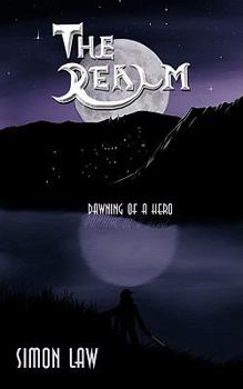 Paperback The Realm: Dawning of a Hero Book