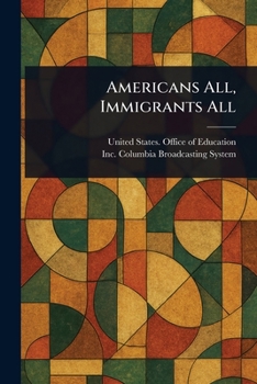 Paperback Americans All, Immigrants All Book