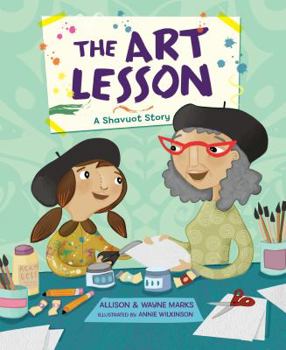 Hardcover The Art Lesson: A Shavuot Story Book