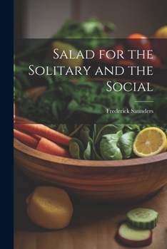 Paperback Salad for the Solitary and the Social Book