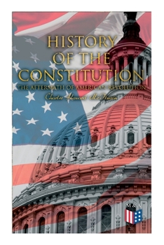 Paperback History of the Constitution: The Aftermath of American Revolution Book