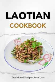 Paperback Laotian Cookbook: Traditional Recipes from Laos Book