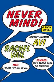 Hardcover Never Mind!: A Twin Novel Book