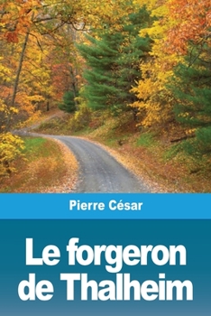 Paperback Le forgeron de Thalheim [French] Book