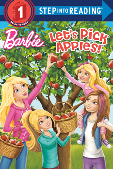 Paperback Let's Pick Apples! (Barbie) Book