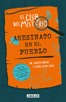 Paperback El Club del Misterio: Asesinato En El Pueblo / The Mystery Club: Murder in the Village [Spanish] Book